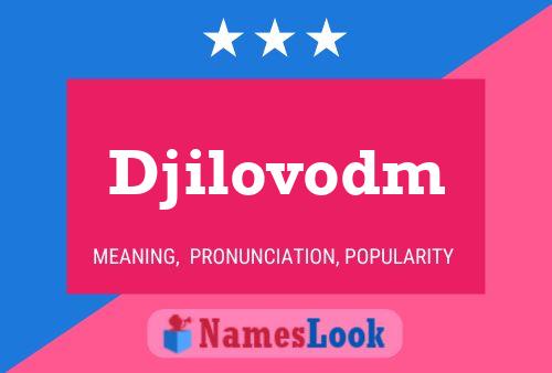 Djilovodm Naam Poster