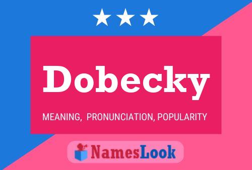 Dobecky Naam Poster