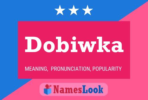 Dobiwka Naam Poster