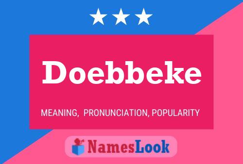 Doebbeke Naam Poster