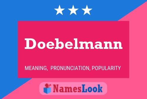 Doebelmann Naam Poster