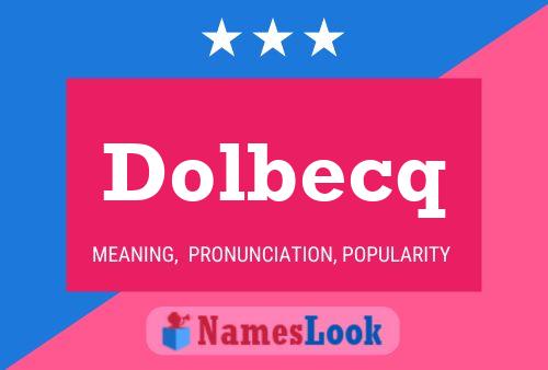 Dolbecq Naam Poster