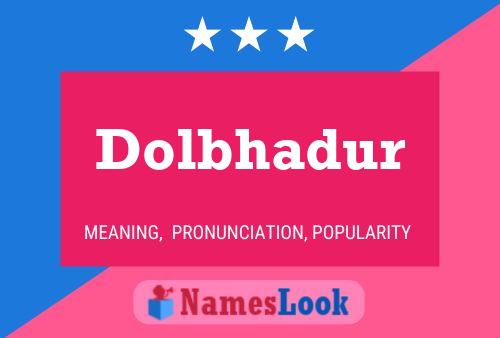 Dolbhadur Naam Poster