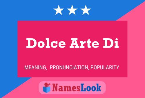 Dolce Arte Di Naam Poster