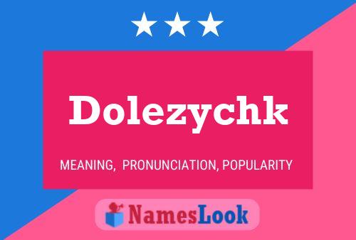 Dolezychk Naam Poster