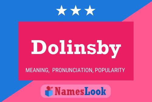 Dolinsby Naam Poster