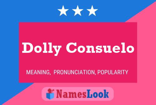 Dolly Consuelo Naam Poster