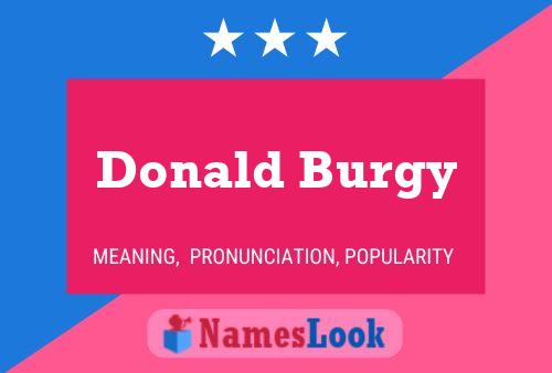 Donald Burgy Naam Poster