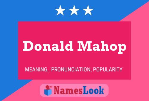 Donald Mahop Naam Poster