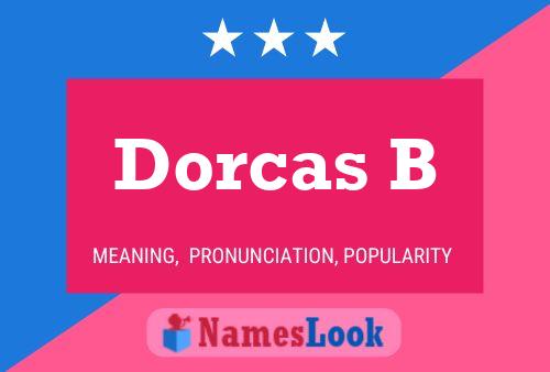 Dorcas B Naam Poster