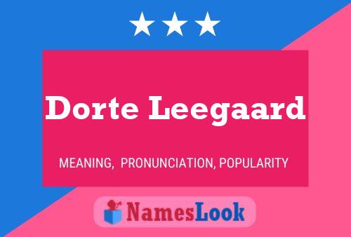 Dorte Leegaard Naam Poster