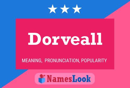 Dorveall Naam Poster