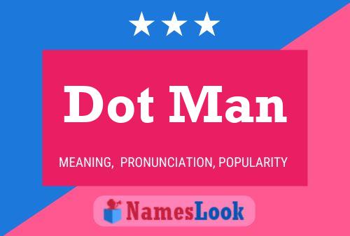 Dot Man Naam Poster