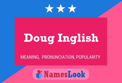 Doug Inglish Naam Poster