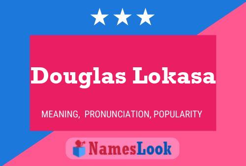 Douglas Lokasa Naam Poster