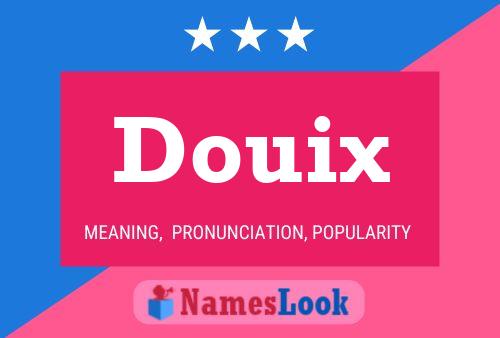 Douix Naam Poster