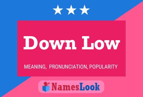 Down Low Naam Poster