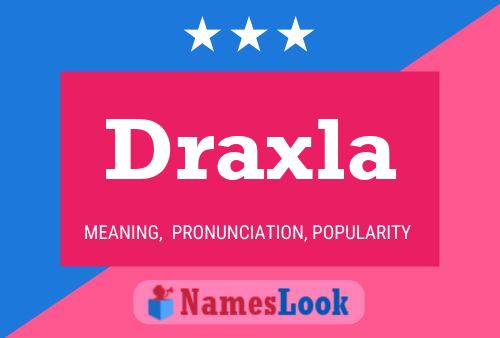 Draxla Naam Poster