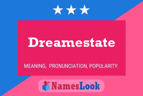 Dreamestate Naam Poster