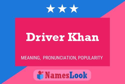 Driver Khan Naam Poster