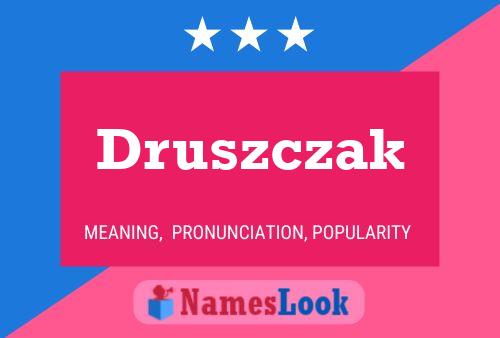 Druszczak Naam Poster