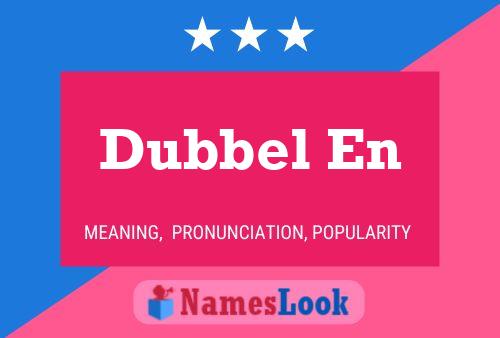 Dubbel En Naam Poster