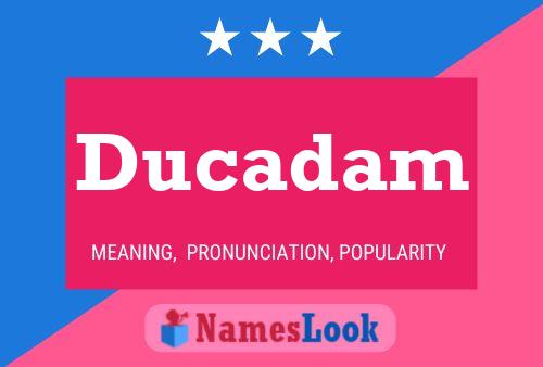 Ducadam Naam Poster