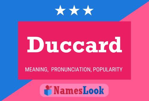 Duccard Naam Poster