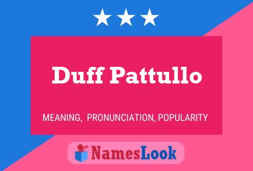 Duff Pattullo Naam Poster