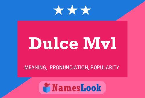 Dulce Mvl Naam Poster