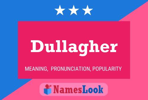 Dullagher Naam Poster