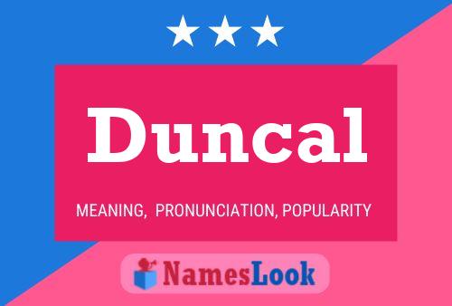 Duncal Naam Poster