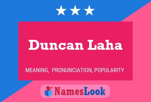 Duncan Laha Naam Poster