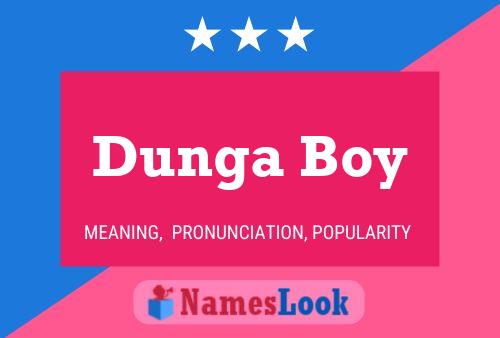 Dunga Boy Naam Poster