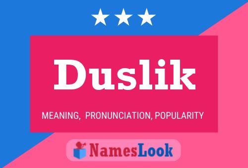 Duslik Naam Poster