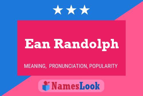 Ean Randolph Naam Poster