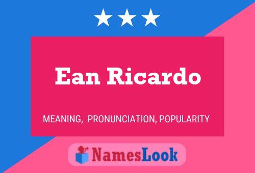 Ean Ricardo Naam Poster