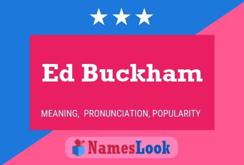 Ed Buckham Naam Poster