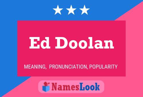 Ed Doolan Naam Poster