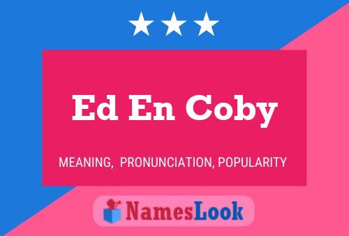 Ed En Coby Naam Poster