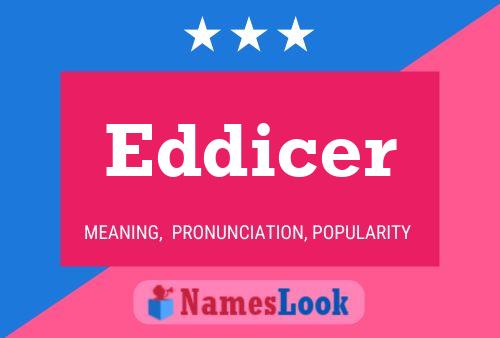 Eddicer Naam Poster