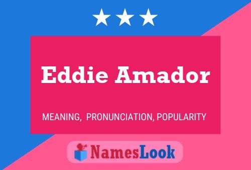 Eddie Amador Naam Poster