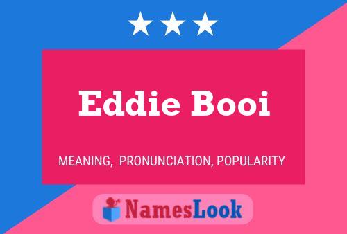 Eddie Booi Naam Poster