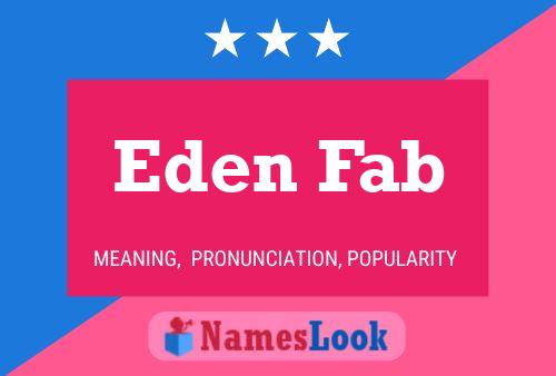 Eden Fab Naam Poster