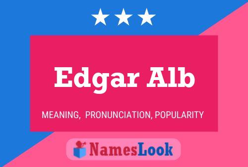 Edgar Alb Naam Poster