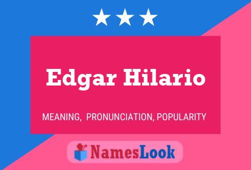 Edgar Hilario Naam Poster