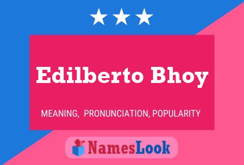 Edilberto Bhoy Naam Poster