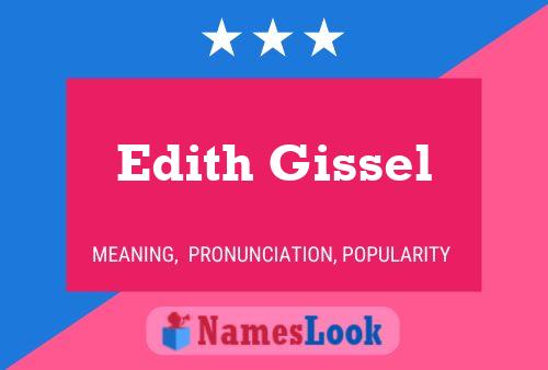 Edith Gissel Naam Poster