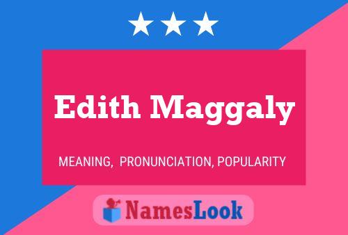 Edith Maggaly Naam Poster