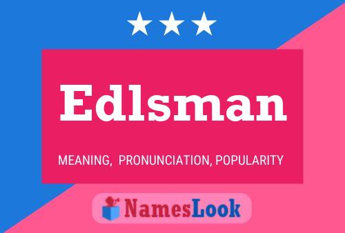 Edlsman Naam Poster